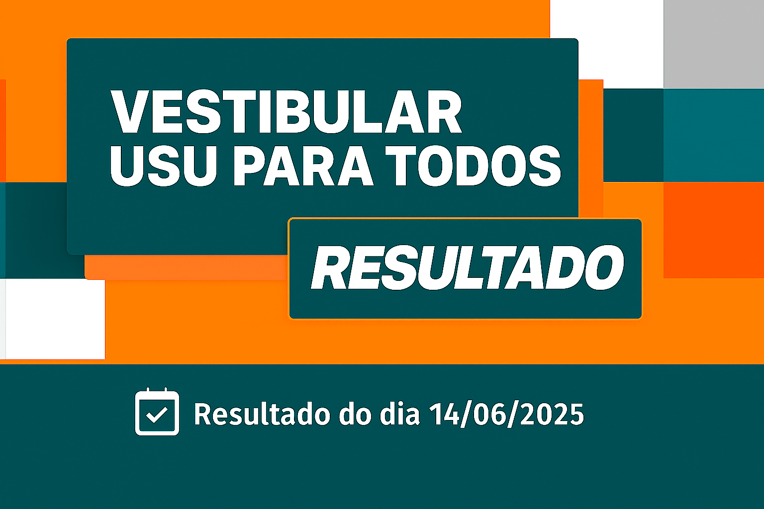 No momento, você está visualizando Resultado Vestibular 14/06 – Confira-já